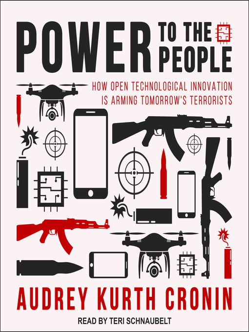 Title details for Power to the People by Audrey Kurth Cronin - Available
